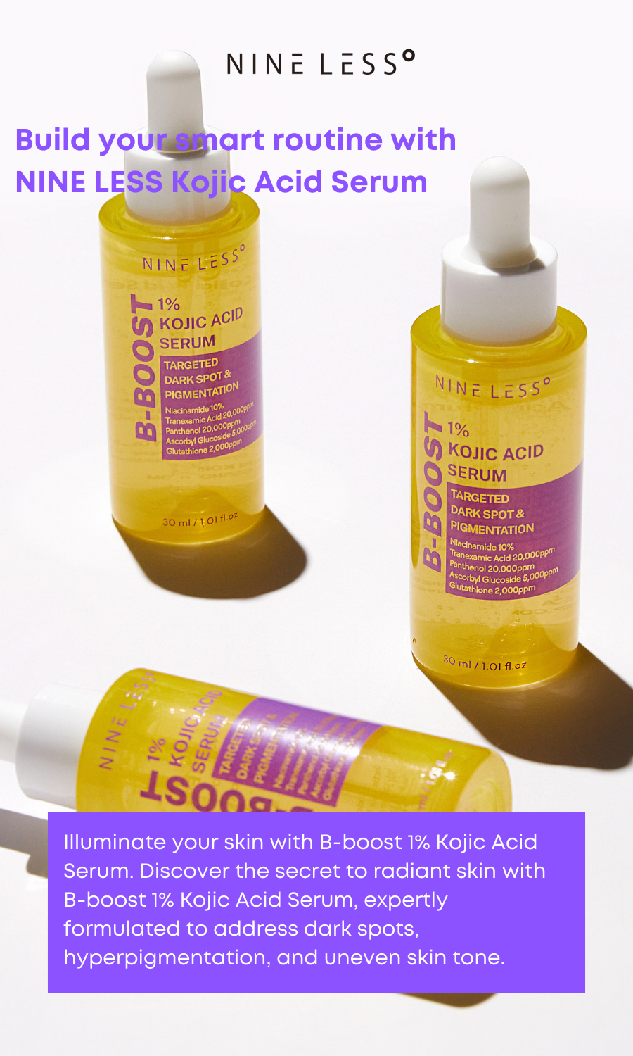 NINELESS B-Boost 1% Kojic Acid Serum 30ml